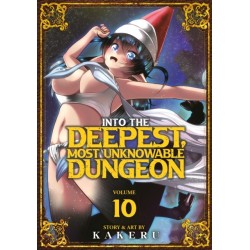 Into the Deepest, Most Unknowable Dungeon Vol. 10