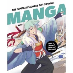 The Complete Course for Drawing Manga