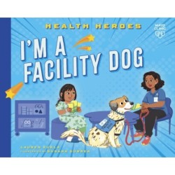 I'm a Facility Dog
