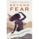 Beyond Fear: A Woman's Path to Enlightenment
