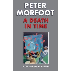 A Death in Time: A Captain Darac Mystery: A Captain Darac Mystery