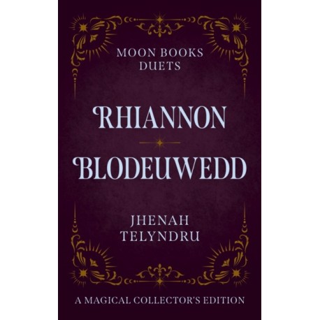 Moon Books Duets - Rhiannon & Blodeuwedd