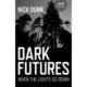 Dark Futures: When the Lights Go Down