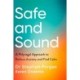 Safe and Sound: A Polyvagal Approach to Reduce Anxiety and Find Calm