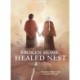 Broken Home, Healed Nest