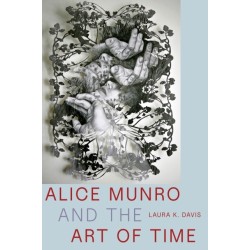 Alice Munro and the Art of Time