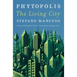 Phytopolis: The Living City