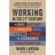 Working in the 21st Century: An Oral History of American Work in a Time of Social and Economic Transformation