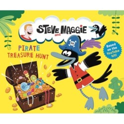 Steve and Maggie: Pirate Treasure Hunt: Based on the hit YouTube and Amazon Prime series for toddlers – A pirate treasure-hunt picture book story - The perfect gift for kids age 4, 5, 6