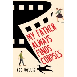 My Father Always Finds Corpses