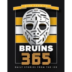 Bruins 365: Daily Stories from the Ice