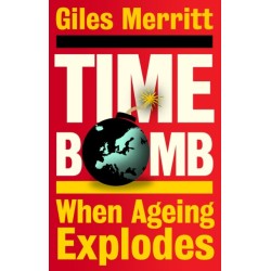 Timebomb: When Ageing Explodes