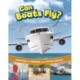 Can Boats Fly?: Questions and Answers About Water Vehicles
