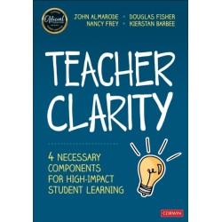Teacher Clarity: Four Necessary Components for High-Impact Student Learning