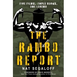 The Rambo Report: Five Films, Three Books, One Legend