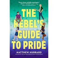The Rebel's Guide to Pride