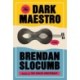 The Dark Maestro: A Novel