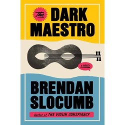 The Dark Maestro: A Novel