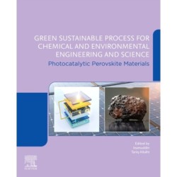 Photocatalytic Perovskite Materials: Green Sustainable Process for Chemical and Environmental Engineering and Science (GSPCEES)