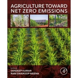 Agriculture Toward Net Zero Emissions