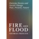 Fire and Flood: Extreme Events and Social Change Past, Present, Future