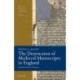 The Destruction of Medieval Manuscripts in England: Institutional Collections