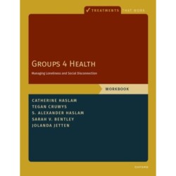Groups 4 Health: Managing Loneliness and Social Disconnection, Workbook