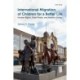 International Migration of Children for a Better Life: Human Rights, State Power, and Nations' Duties