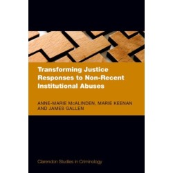 Transforming Justice Responses to Non-Recent Institutional Abuses