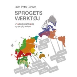 Sprogets værktøj: En arbejdsbog til sprog og sproglig analyse