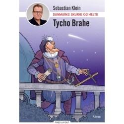 Danmarks skurke og helte - Tycho Brahe
