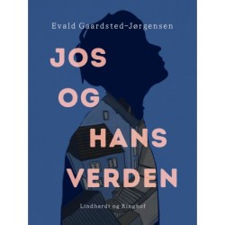 Jos og hans verden