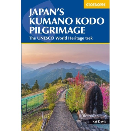 Japan's Kumano Kodo Pilgrimage: The UNESCO World Heritage trek