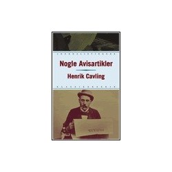 Nogle Avisartikler: Henrik Cavling