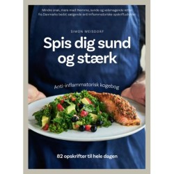 Spis dig sund og stærk: Anti-inflammatorisk kogebog