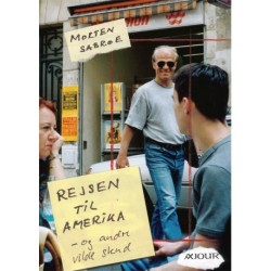 Rejsen til Amerika: - og andre vilde skud
