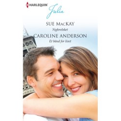 Nyforelsket/Et bånd for livet