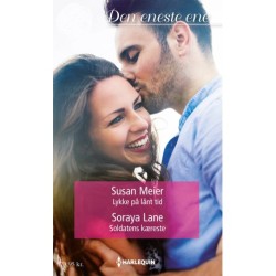 Lykke på lånt tid/Soldatens kæreste