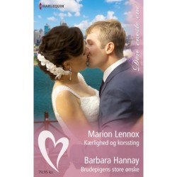 Kærlighed og korssting/Brudepigens store ønske