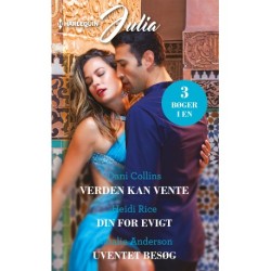 Verden kan vente/Din for evigt/Uventet besøg