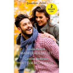 Maskeradeballet/Det sværeste valg