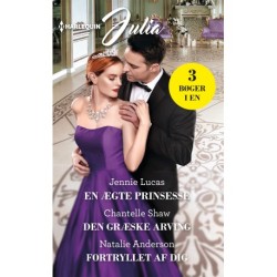 En ægte prinsesse/Den græske arving/Fortryllet af dig