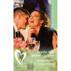 Millionærens falske brud/Fortidens flammer