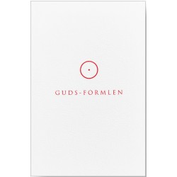 Guds-Formlen: Til Storbyengle og andre frie sjæle