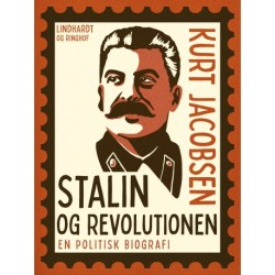 Stalin og revolutionen: En politisk biografi
