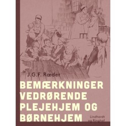 Bemærkninger vedrørende plejehjem og børnehjem
