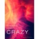 Crazy