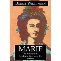 Marie: en roman om Marie Tussauds liv