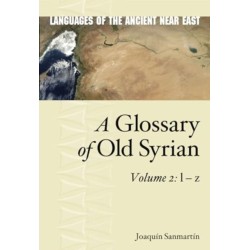 A Glossary of Old Syrian: Volume 2: l – z