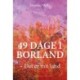 49 dage i Borland: Det er mit land